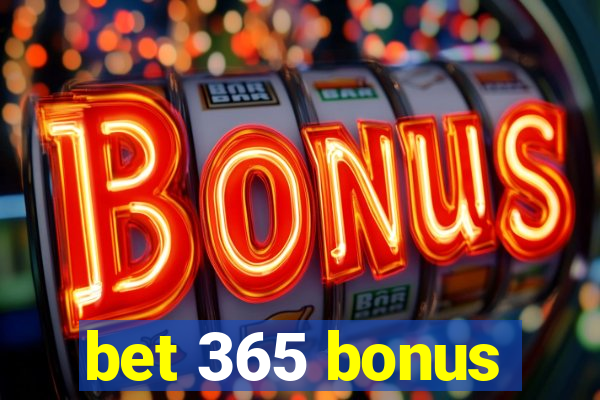 bet 365 bonus